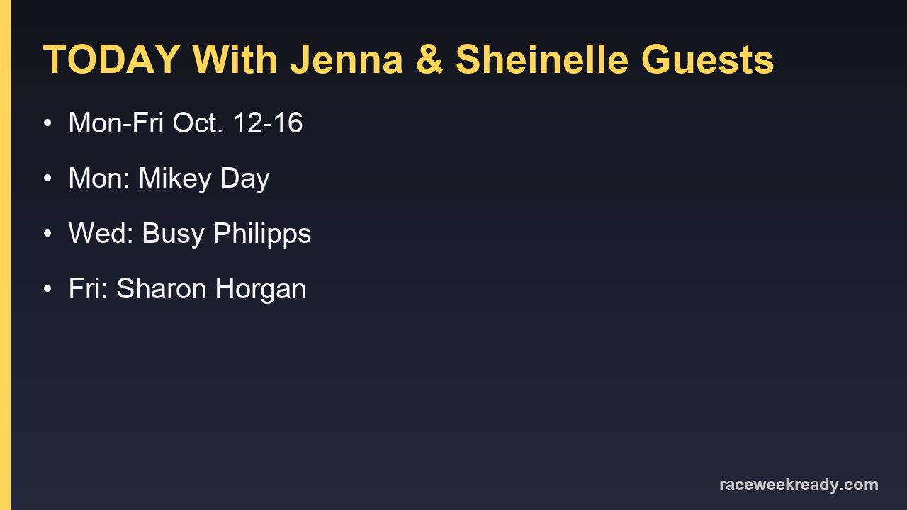 TODAY with Jenna and Sheinelle guests for the week of Oct. 12